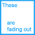 six showing text 'These stars are fading out' with varying opacity levels on a white background