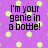 Purple background with light green circular dots, black text reading 'I'm your genie in a bottle! make a wish... SHHH! I'm working on your wish!' in pixelated font.