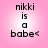Pixelated text 'nikki is a babe<' on pink gradient background with four identical showing the same static image