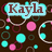 Brown background with cyan and pink circles; three instances of 'Kayla' text in brown or cyan lettering on light blue or dark brown backgrounds.