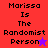Four display text "Marissa Is The Randomist Person" with star symbols on red, purple, blue, and pink backgrounds