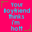 Bright pink background with repeated cyan text "Your Boyfriend thinks i'm h0t" and scattered green star-like shapes.
