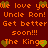 Red background with orange pixelated text repeating 'We love you Uncle Ron! Get better soon!!! The Kings' and green-brown pixelated hearts.