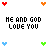 Pixelated icon with four heart symbols and repeated text 'ME AND GOD LOVE YOU' in blocky font across a white background.