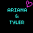 Pixelated cyan text 'ARIANA & TYLER' on black background with pink heart symbol above left text.