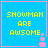 Blue square with pink border contains yellow pixelated text "SNOWMAN ARE AWSOME" and a small pink snowman icon in bottom-right corner.