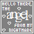 Gray square icon with white text reading "HELLO THERE, THE angel FROM MY NIGHTMARE" and small white heart symbols scattered around.
