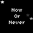 Black background with white pixelated text 'Now Or Never' and scattered white and gray stars in a