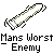 Two identical pixelated icons of a white cylindrical object with green stripes, each labeled 'Mans Worst Enemy' in black text below.