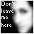 A black-and-white animated icon shows a blurred face with text "Don't leave me here" on the left, where the word 'leave' changes from white to gray across frames.