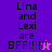 Pixelated text reads "Lina and Lexi are BFF!!!!!" with a star symbol, displayed on purple and pink backgrounds in two