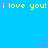 Blue background with yellow text repeating 'i love you!' and pink/purple star animations.