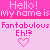 Pixelated pink and white text displays 'Hello! My name is Fantabulous Eh!?,' with two heart symbols below, one outlined and one filled.