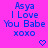 Pixelated blue text on bright pink background reads 'Asya I Love You Babe XOXO' with two heart symbols below.