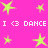 Bright pink background with scattered yellow-green stars and repeated white text "I <3 DANCE" in pixelated font.