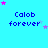 A static digital image with a bright cyan background, displaying repeated text "Calob forever" in blue pixelated font surrounded by pink and light purple stars.