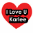 Red heart-shaped icon with pixelated text reading 'I Love U Karlee' in white letters on black rectangular backgrounds.