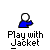 Pixelated figure in blue jacket with white head, performing sequential arm movements , text below reads 'Play with Jacket' in white pixel font