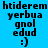 Four display identical pixelated text and smiley face on different solid backgrounds with slight color variations