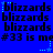 Blue background with repeated black text 'blizzards' and '#33 is me' in pixelated font, animated light blue stars and dots move downward.