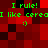 Green text on red and black pixelated background repeats 'I rule! I like cere' with smiley faces.