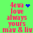 Green background with pink text reading '4eva love always yours mav & liv' and blue pixelated symbols changing between heart, starburst, and cluster.