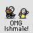Pixel art characters with red eyes and yellow accents, one holding a sword, the other a bag, with "OMG Ishmale!" text below.