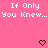 Pink background with repeated 'If Only You Knew...' text and heart/arrow symbols in pixelated style.