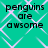 Green background with white diamond-shaped lattice pattern and four identical text blocks reading "penguins are awsome" in black pixelated font.
