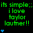 Green text 'its simple;; i love taylor lautner!!' repeated three times with blue heart symbols on black background, varying heart counts per repetition.