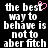 Black background with white pixelated text reading 'the best way to behave is not to aber fitch' and a pink heart symbol replacing the letter 't' in 'best'.