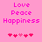 Pink background with pixelated text reading Love Peace Happiness and five pink hearts in two different arrangements.