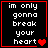 Black background with red border displays white text 'im only gonna break your heart' and red heart symbols, with animation showing heart count increase from one to two then to three.