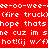 Pixelated text displays 'ee-oo-wee' repeated with '(fire truck)' and 'hope thats ne cuz im s hot!(ij w/f)' on red, dark red, black backgrounds.