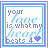 identical square icons with blue borders, each displaying the text 'your love is what my heart beats 4' and a small purple or blue heart symbol