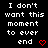 Black background with white pixelated text reading 'I don't want this moment to ever end' and a red heart symbol at the bottom right.