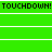 Green background with white horizontal lines and repeated black text reading "TOUCHDOWN!" in pixelated font.