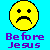 Two pixelated smiley faces on a cyan background, one frowning with 'Before Jesus' text and question mark below, the other smiling with 'After Jesus' text above.