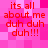 Pixelated pink and white checkered background with red text reading 'its all about me duh duh duh!!!' in four identical quadrants.