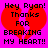 Pixelated text on a bright pink background with a large red broken heart symbol.
