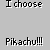 Animated sequence showing Pikachu's transformation from standing to being engulfed in flames, with repeated text 'I choose' and 'Pikachu!!!' on a gray background.