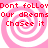 Pixelated pink and white spiral background with red text repeating 'Don't follow our dreams chase it' in four quadrants.