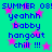 Cyan background with pink stars and blue pixelated text repeating 'SUMMER 08! yeahhh babby hangout chill !!!' in two vertical