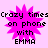 A pink starburst-shaped icon with black text reading 'Crazy times on phone with EMMA' over a light purple background.