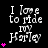Black background with white text reading "I love to ride my Harley" and pink heart symbols in a , some hearts animate to increase in number