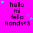 A static image with a bright pink background displays repeated text "hello mi fello frands<3" in black, accompanied by scattered cyan and purple stars.