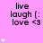 A pink background displays repeated text "live laugh (: love <3" with white star icons scattered around, some of which animate in sequence.