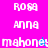 Pixelated text 'ROSA', 'ANNA', and 'mahoney' displayed in white on alternating pink, purple, blue backgrounds with visible pixelation artifacts.