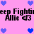 Pixelated pink background with blue hearts and repeated black text reading "Keep Fighting Allie" with a heart symbol.