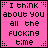A 4x4 contact sheet of animated frames showing a pink background with black text that reads "I think about you all the fucking time" in pixelated font, where individual words and letters change color or are highlighted across frames.